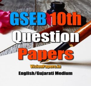 GSEB 10th SSC Question Papers, Gujarat Board 10th SSC Old Question Papers, GSEB 10th Papers Gujarati English Medium