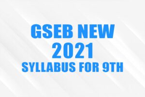 GSEB 2021 Syllabus For 9th
